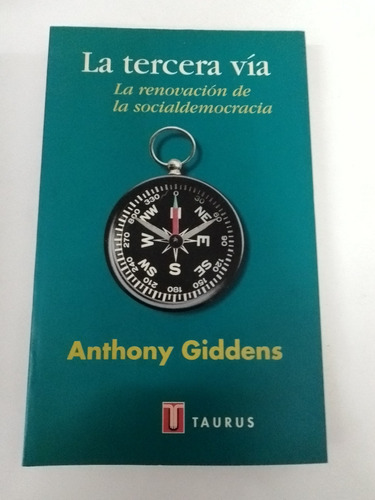La Tercera Vía - Anthony Giddens - Taurus