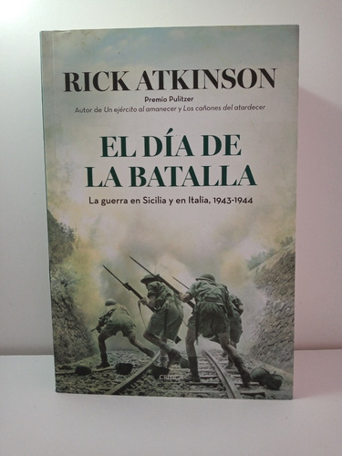 El Dia De La Batalla - Rick Atkinson
