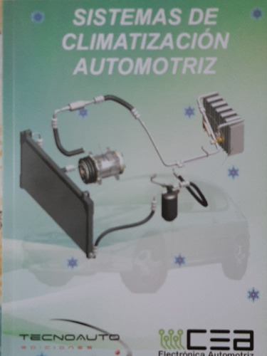 Manual De Sistemas De Climatización Automotriz 1 Tomo