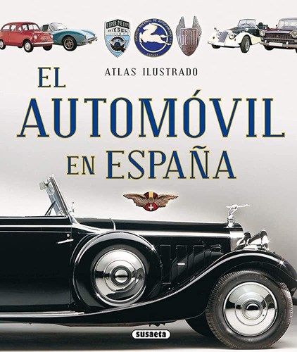 Atlas Ilustrado El Automóvil En España