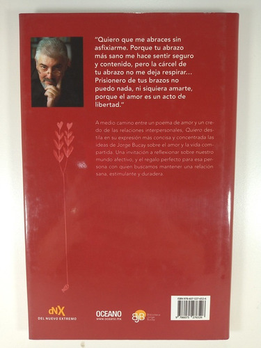 Quiero. Un Pequeño Libro Sobre El Amor - Jorge Bucay