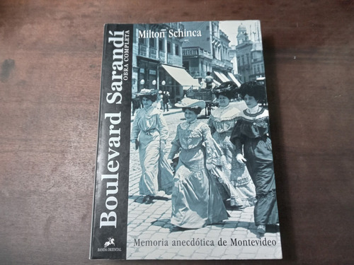 Libro Boulevard Sarandi      Milton Schinca