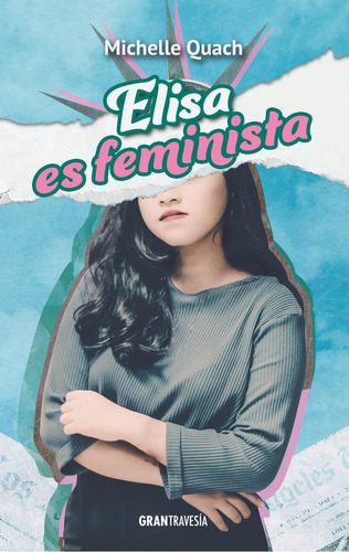 Elisa Es Feminista: No, De Michelle Quach. Serie No, Vol. No. Editorial Oceano / Gran Travesia, Tapa Blanda, Edición No En Español, 1