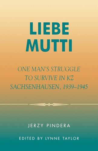 Libro: En Ingles Liebe Mutti La Lucha De Un Hombre Por Sobre