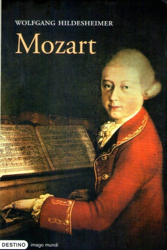 Mozart Wolfgang Hildesheimer