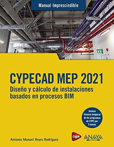 Cypecad Mep 2021. Diseño Y Cálculo De Instalaciones De Edifi