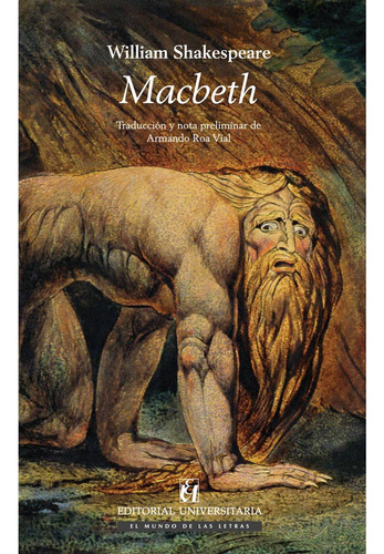 Macbeth: No, de Shakespeare, William., vol. 1. Editorial EDITORIAL UNIVERSITARIA DE CHILE, tapa pasta blanda, edición 1 en español, 2011