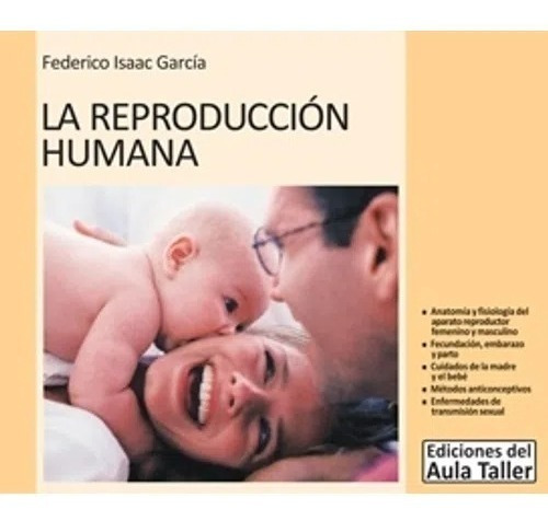 La Reproduccion Humana - Garcia - Aula Taller