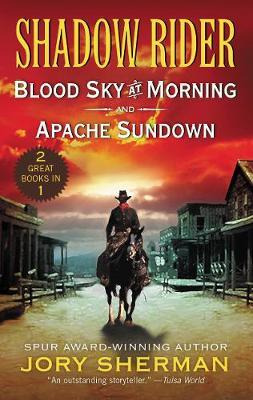 Shadow Rider: Blood Sky At Morning And Shadow Rider: Apac...