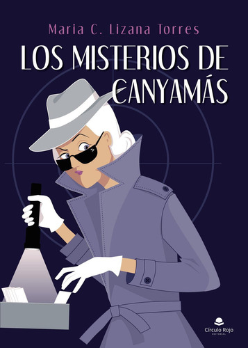 Los misterios de Canyamás: , de Lizarra Torres  Maria C..., vol. 1. Editorial Grupo Editorial Círculo Rojo SL, tapa pasta blanda, edición 1 en inglés, 2021