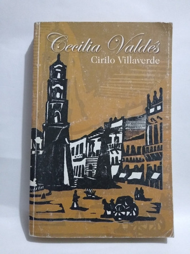 Cecilia Valdés / Cirilo Valverde