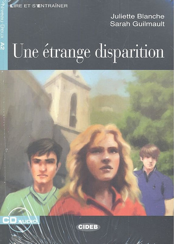 Une Etrange Disparition A2 Livre+cd (libro Original)