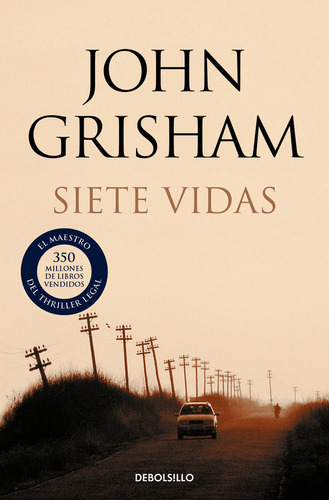 Siete Vidas, De Grisham, John. Editorial Debolsillo, Tapa Blanda En Español