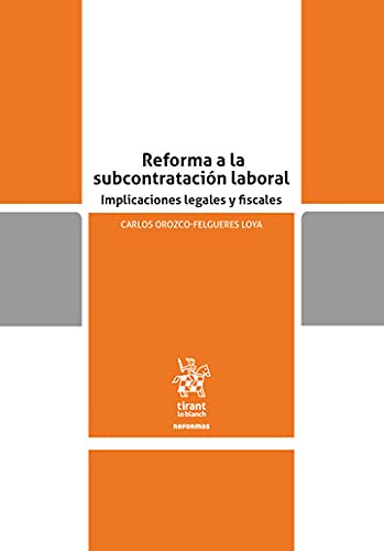 Reforma A La Subcontratación Laboral. Implicaciones Le 31u4e