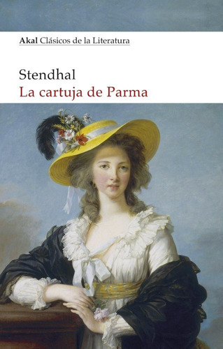 Cartuja De Parma,la - Stendhal (beyle, Marie-henri)