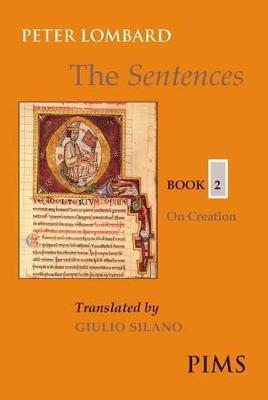 Libro The Sentences: Book 2 : On Creation - Peter Lombard