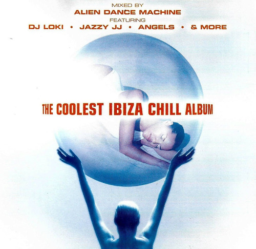 The Coolest Ibiza Chill Album - Varios Artistas