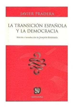 Javier Paradera | La Transición Española Y La Democracia