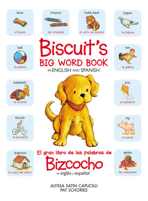 Libro Biscuit's Big Word Book In English And Spanish - Ca...