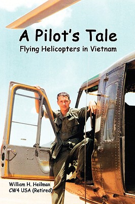 Libro A Pilot's Tale - Flying Helicopters In Vietnam - He...