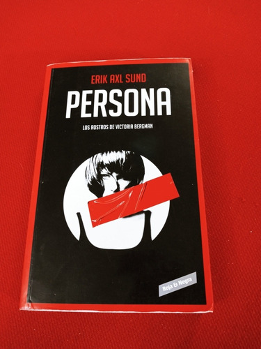 Persona - Los Rostros De Victoria Bergman - Erik Axl Sund