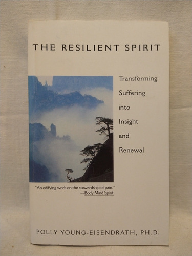 The Resilient Spirit - P. Young Eisendrath - Perseus 