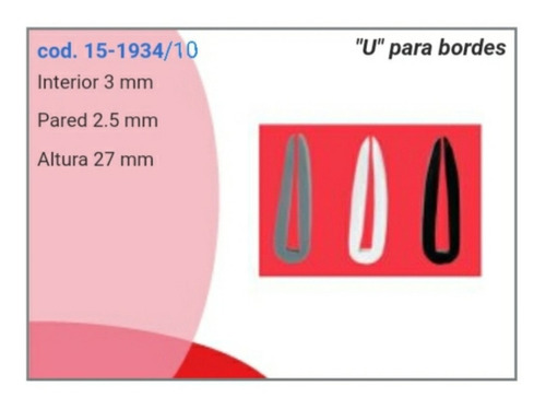 Burlete U Pvc Para Bordes De 2/3mm (paquete X10mts)