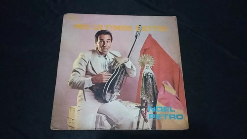 Noel Petro Mis Ultimos Exitos Lp Vinilo Cumbia Vallenato