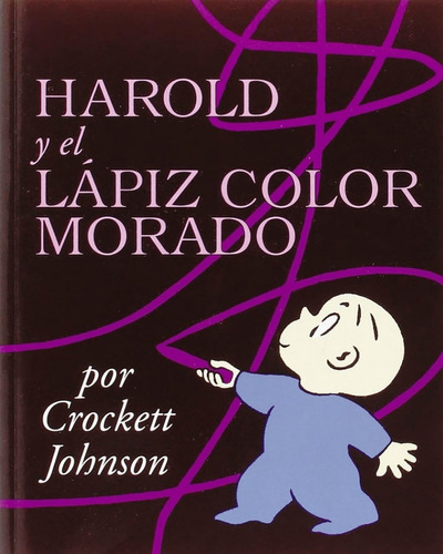 Harold Y El Lápiz Color Morado De Crockett Johnson