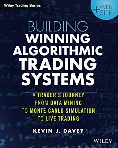 Book : Building Winning Algorithmic Trading Systems, Websit