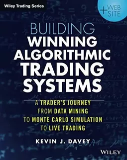 Book : Building Winning Algorithmic Trading Systems, Websit