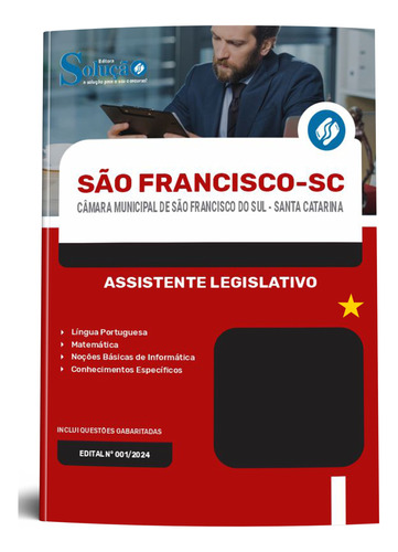Apostila Assistente Legislativo - Câmara De São Francisco Do Sul Sc 2024 - Editora Solução