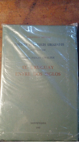 Libro El Uruguay Entre Dos Siglos