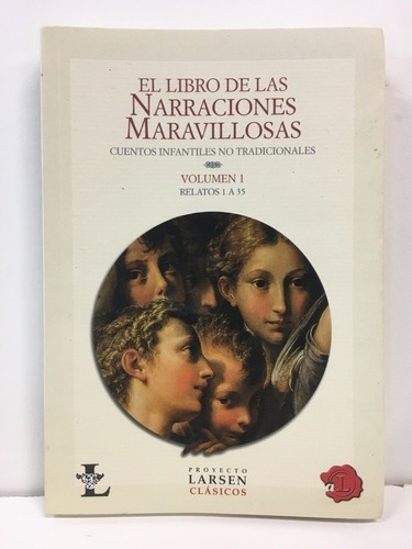 El Libro De Las Narraciones Maravillosas - Sinautor,, de SINAUTOR, SINAUTOR. Editorial PROYECTO LARSEN en español