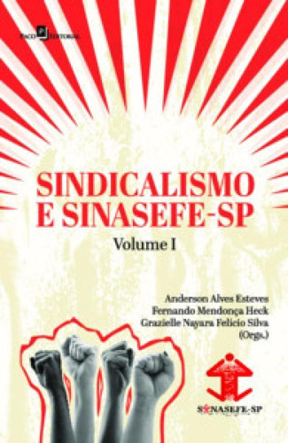 Sindicalismo E Sinasefe Sp