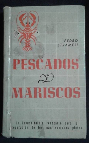 Pescados Y Mariscos Pedro Stramesi