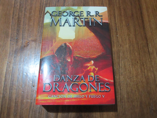 Danza De Dragones - George R. R. Martin - Ed: Plaza & Janés 