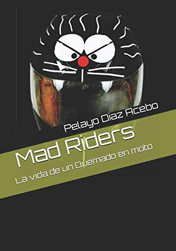Mad Riders: La Vida De Un Quemado En Moto
