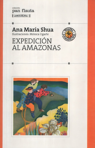 Expedicion Al Amazonas (s/solapas) - Pan Flauta