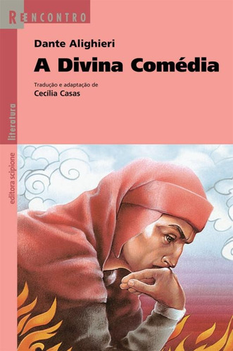 A divina comédia, de Alighieri, Dante. Série Reecontro literatura Editora Somos Sistema de Ensino, capa mole em português, 2011