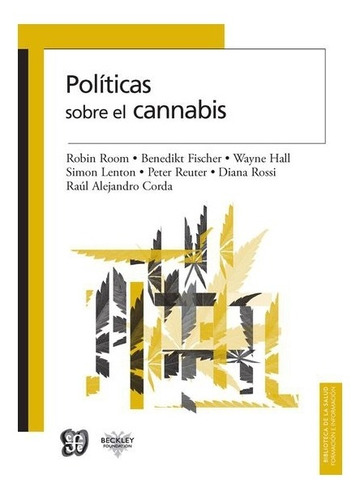 Biblioteca | Políticas Sobre El Cannabis- Room Robin