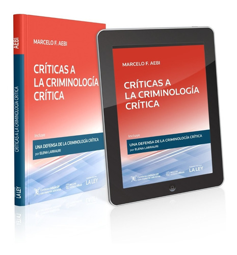 Críticas A La Criminología Crítica - La Ley Thomson Reuters