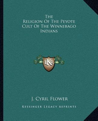 Libro The Religion Of The Peyote Cult Of The Winnebago In...