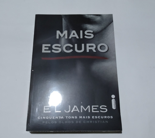 Livro Mais Escuro Cinquenta Tons Mais Escuros Pelos Olhos De