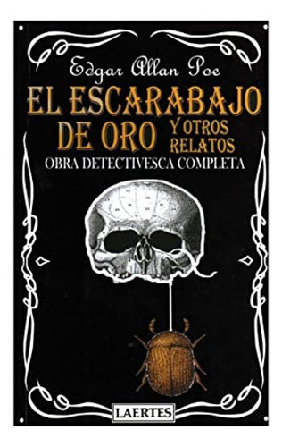Libro : El Escarabajo De Oro - Poe, Edgar Allan