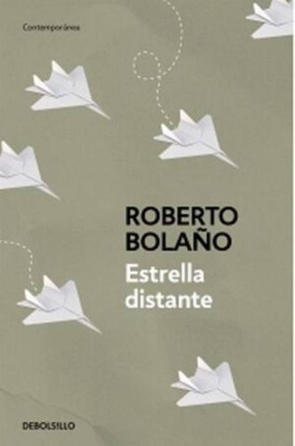 Estrella Distante - Bolaño, Roberto