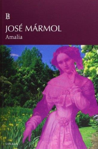 Amalia - Marmol, Jose