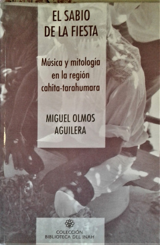 El Sabio De La Fiesta . Musica - Miguel Olmos Aguilera