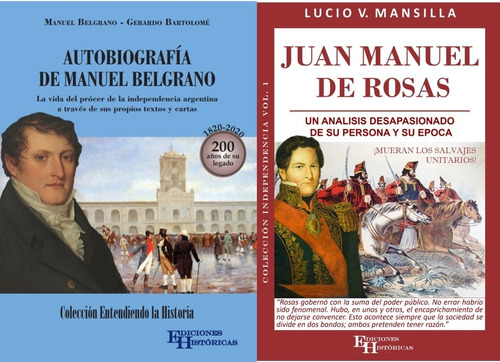 Imagen 1 de 3 de Combo Autobiografia De Belgrano+ Juan Manuel De Rosas