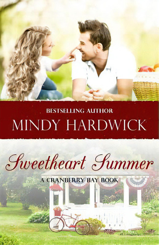 Sweetheart Summer, De Hardwick, Mindy. Editorial Lightning Source Inc, Tapa Blanda En Inglés